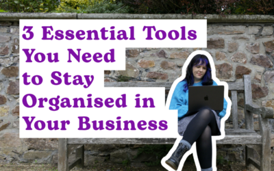 3 Essential Business Tools to Stay Organised