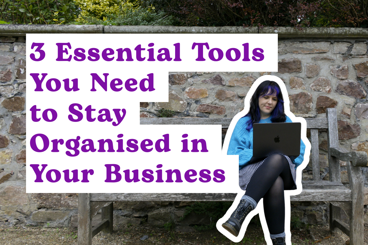 3 Essential Business Tools to Stay Organised 3 Essential Business Tools to Stay Organised