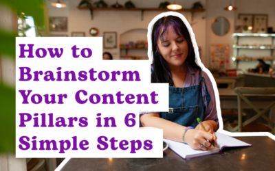 How to Brainstorm Your Content Pillars (With Examples)