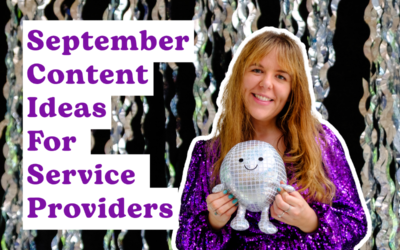 September Content Ideas for Service Providers: What to Post As We Head into Q4